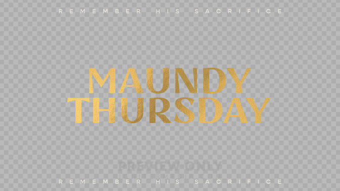 Sayings Of Easter Maundy Thursday Title Graphics Igniter Media