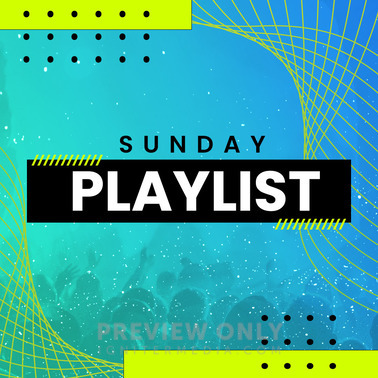 Sunday Playlist Social Media Graphics Twelve Thirty Media