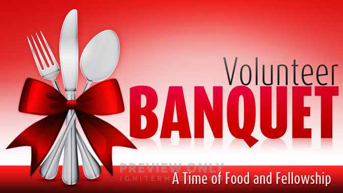 Volunteer Banquet - Title Graphics | Igniter Media