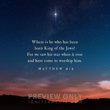 Where Is He Who Has Been Born King of the Jews? - Social Media Graphics ...