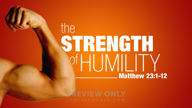 the-strength-of-humility-title-graphics-igniter-media