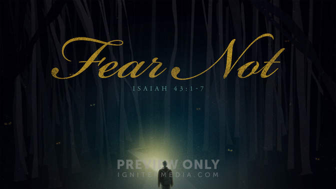 Fear Not - Title Graphics | Igniter Media