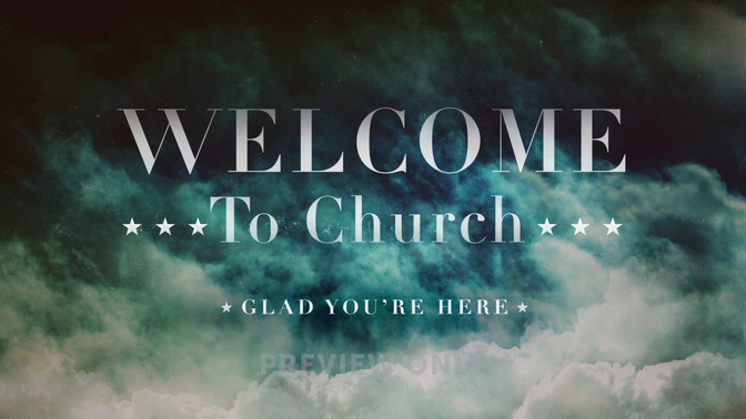 Memorial Day Clouds - Welcome to Church - Title Graphics | Igniter Media