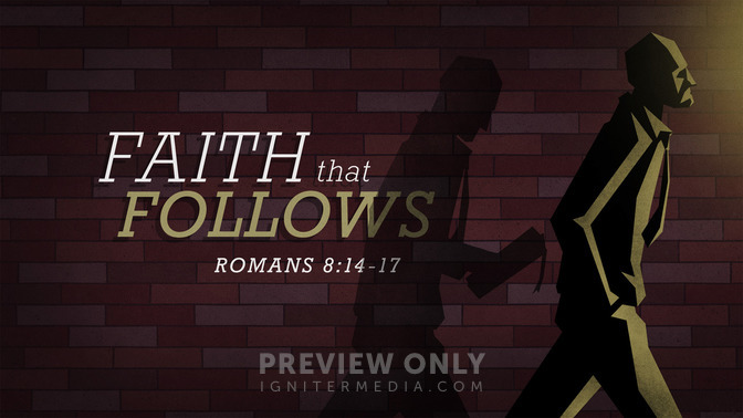 Faith That Follows Title Graphics Igniter Media