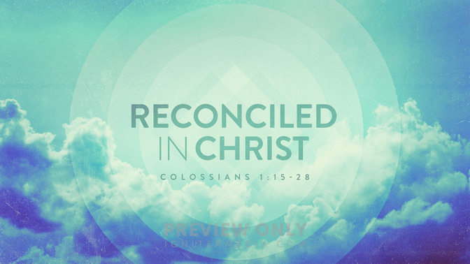 Reconciled In Christ - Title Graphics | Igniter Media