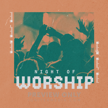 Night of Worship - Social Media Graphics | Church Visuals