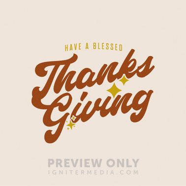 Have A Blessed Thanksgiving - Social Media Graphics | Remix Church Media