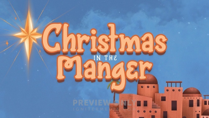 Christmas In The Manger - Sermon Bumpers | Church Visuals