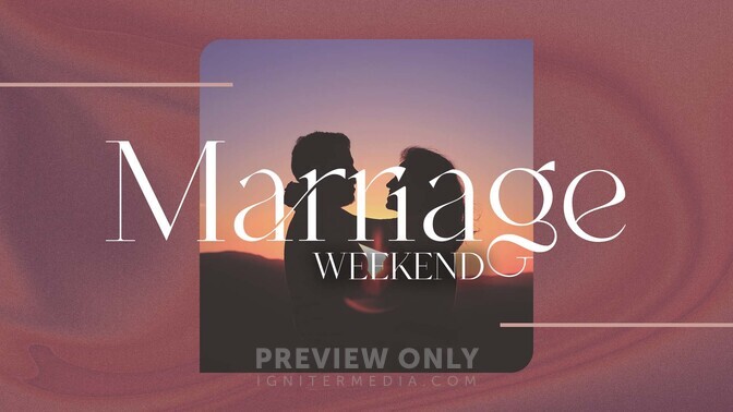 Marriage Weekend - Title Graphics | Church Visuals