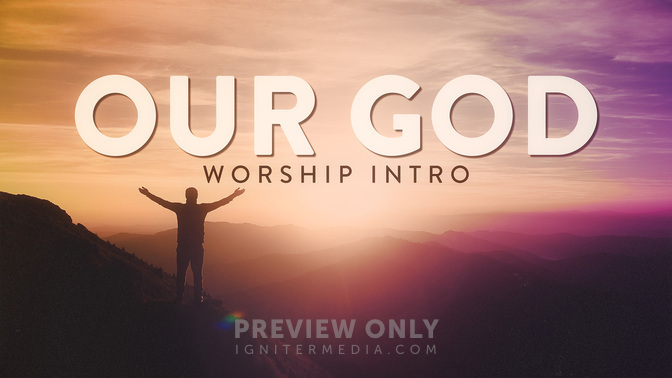 Our God - Worship Intro - Mini Movies | Hyper Pixels Media