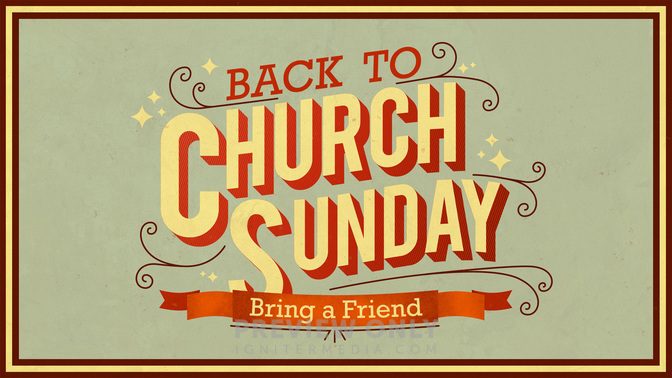 Church Sunday - Back To Church Sunday - Title Graphics | Igniter Media