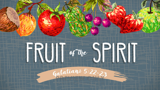 Fruit of the Spirit - Title Graphics | Igniter Media