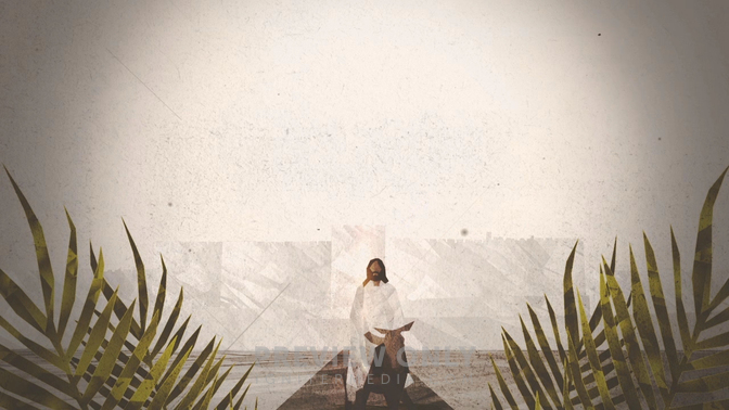 Palm Sunday Worship - Entry - Worship Backgrounds | Centerline New Media