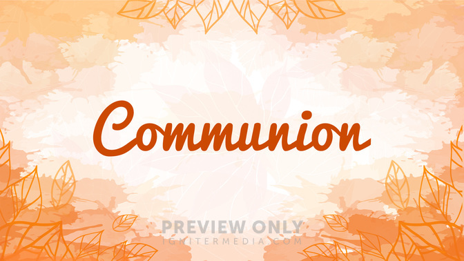 Artistic Fall - Communion - Title Graphics | Ministry Pass