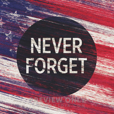 Never Forget - Social Media Graphics | Igniter Media