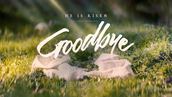 Easter Moments - Goodbye - Title Graphics | Igniter Media