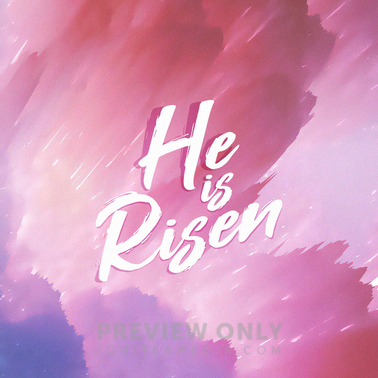 He Is Risen - Social Media Graphics | Igniter Media