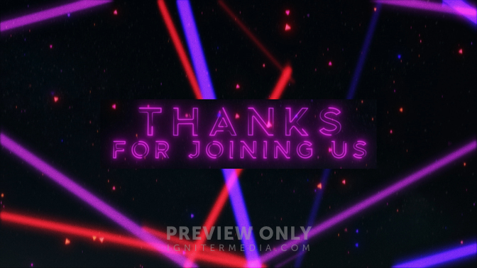 Neon Glow - Thanks For Joining Us - Title Graphics | Centerline New Media