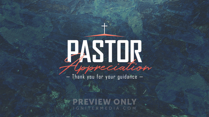 Pastor Appreciation - Title Graphics | Igniter Media