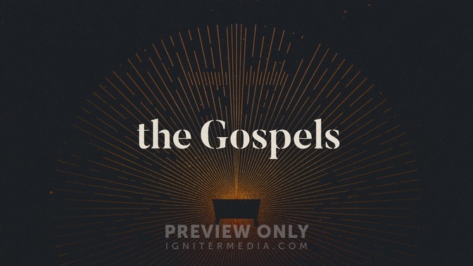 The Gospels - Title Graphics | Igniter Media