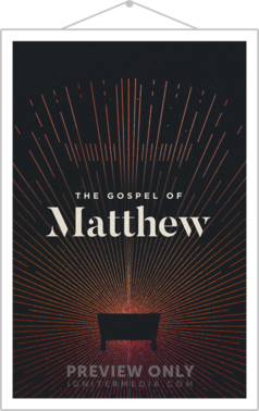 The Gospel of Matthew - Print-Ready Posters | Igniter Media