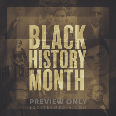 Black History Month - Social Media Graphics | Igniter Media