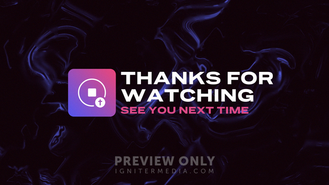 Thanks For Watching See You Next Time - Title Graphics | Igniter Media