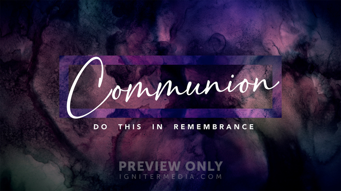 Lent - Communion - Title Graphics | Life Scribe Media