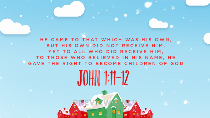 Coming Home For Christmas John 1 11 12 Title Graphics Church Visuals