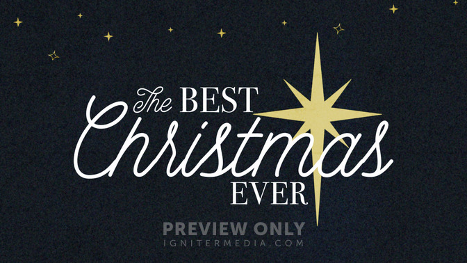 The Best Christmas Ever - Title Graphics | Church Visuals