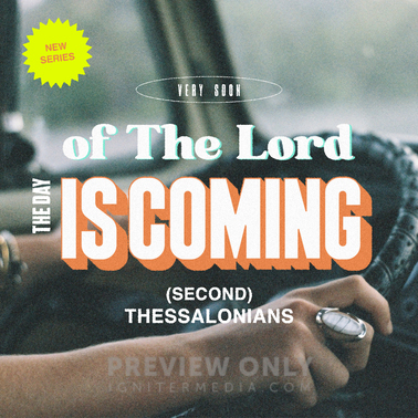 The Day of the Lord Is Coming Very Soon - Social Media Graphics ...