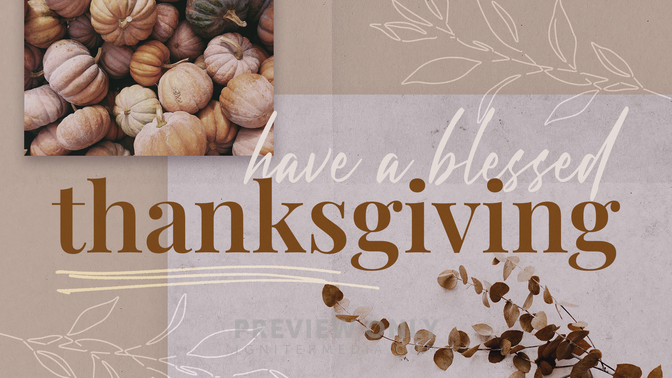 Have A Blessed Thanksgiving - Title Graphics | Church Visuals